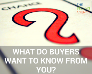 What Do Buyers Want to Know About You?