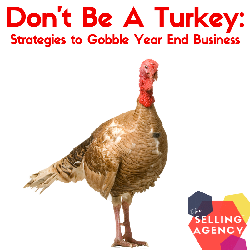 Don't be a Turkey_Gobble up year end sales