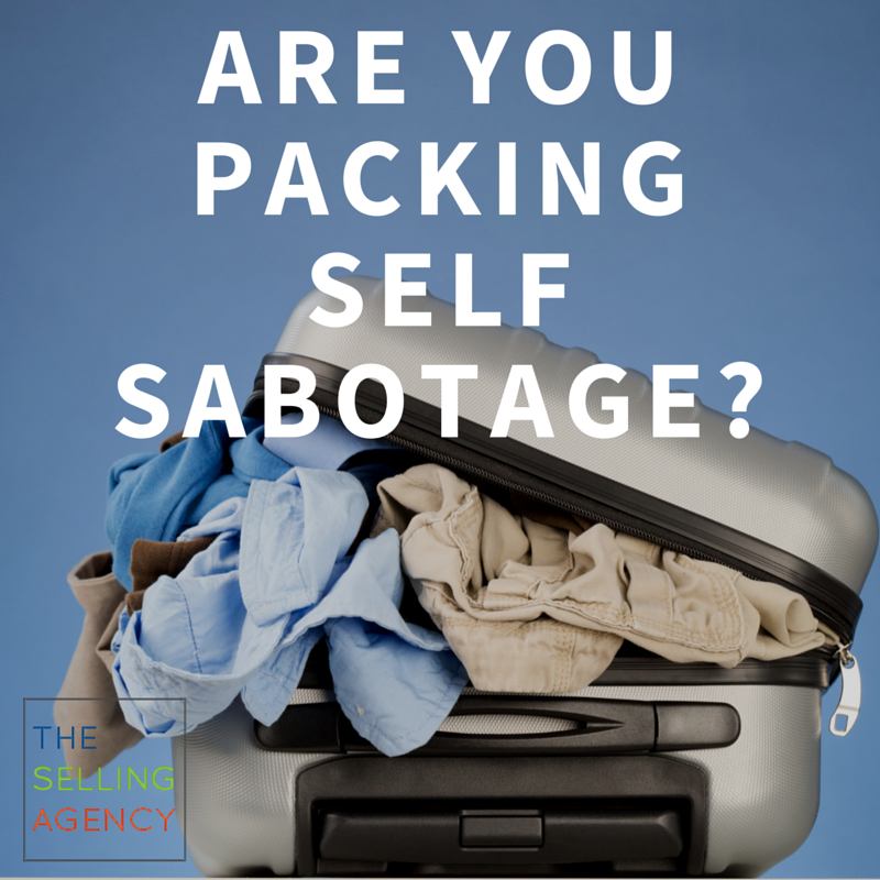 packing self sabotage, buyers don't need your baggage