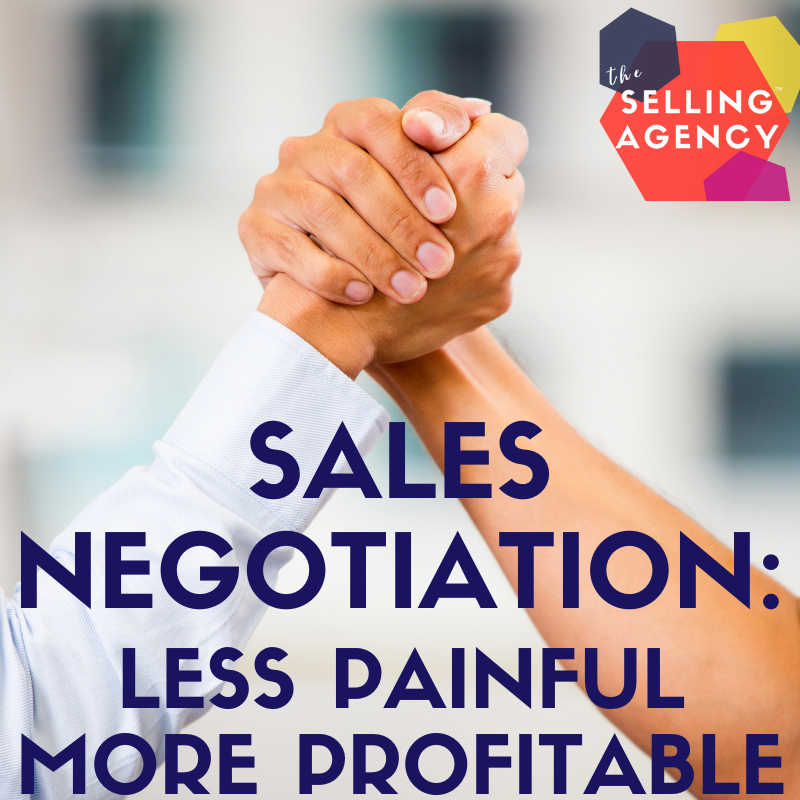 Six Ways to Make Sales Negotiations Less Painful and More Profitable