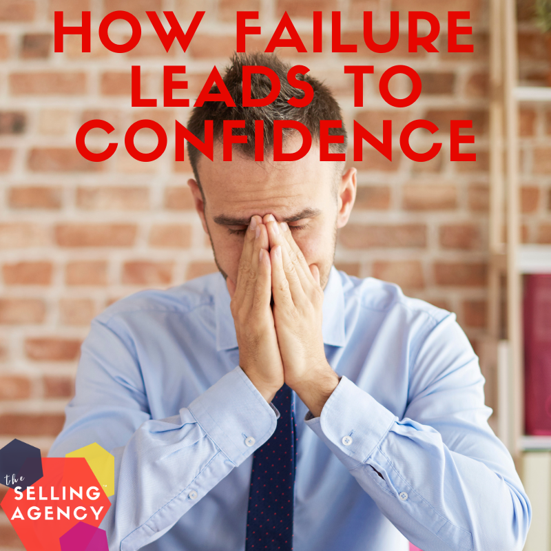 How can FAILURE build confidence in sales teams