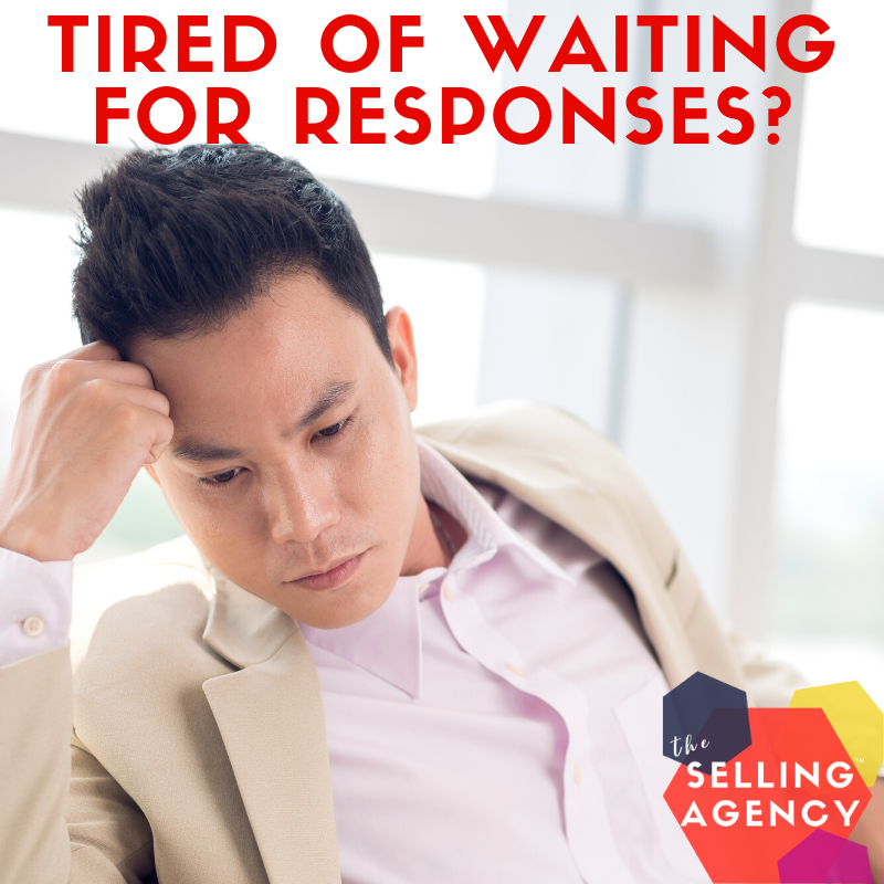 Are you tired of waiting for Buyers to respond?