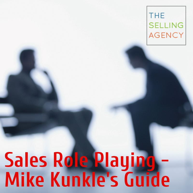 Role Playing in Sales - Mike Kunkle's Guide