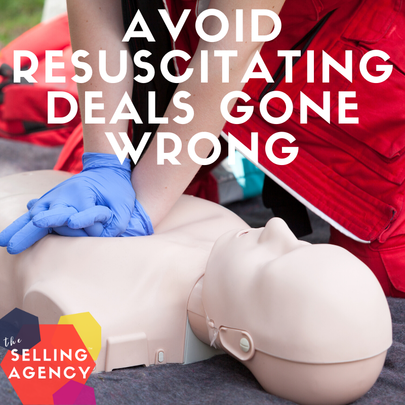 avoid resuscitating a deal gone wrong