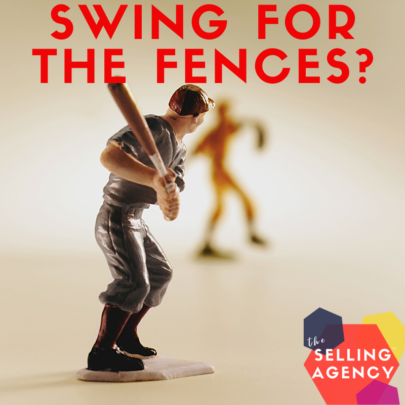 Swinging for the Fences in Sales Prospecting